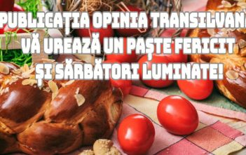 Publicația Opinia Transilvană vă urează un Paște Fericit și Sărbători Luminate!